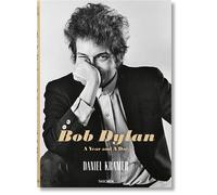 Daniel Kramer. Bob Dylan. A Year and a Day