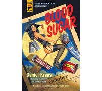 Daniel Kraus Blood Sugar (Tascabile)