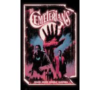 Daniel Kraus The Cemeterians (Tascabile)