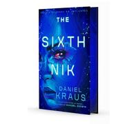 Daniel Kraus The Sixth Nik (Copertina rigida) (PRESALE 30/07/2026)