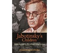 Daniel Kupfert Heller Jabotinsky's Children (Tascabile)
