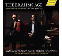 Johannes Brahms The Brahms Age: Johannes Brahms: The Violin Sonatas (CD) Album