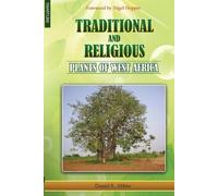 Daniel Kwesi Traditional and Religious Plants of West Africa (Tascabile)