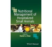 Daniel L. Chan Nutritional Management of Hospitalized Small A (Copertina rigida)