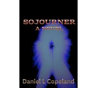 Daniel L Copeland Sojourner (Tascabile)