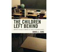 Daniel L. Duke The Children Left Behind (Tascabile)