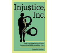 Daniel L. Hatcher Injustice, Inc. (Tascabile)