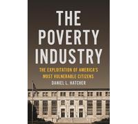 Daniel L. Hatcher The Poverty Industry (Copertina rigida)