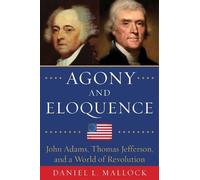 Daniel L. Mallock Agony and Eloquence (Copertina rigida)