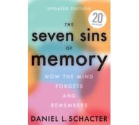 Daniel L Schacter The Seven Sins of Memory Updated Edition (Tascabile)