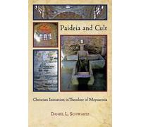 Daniel L. Schwartz Paideia and Cult (Tascabile) Hellenic Studies Series