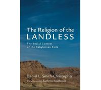 Daniel L Smith-Christopher The Religion of the Landless (Tascabile)