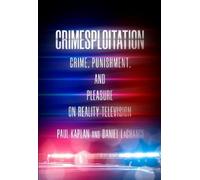 Daniel LaChance Paul Kaplan Crimesploitation (Copertina rigida)