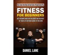 Daniel Lane Fitness for Beginners (Tascabile)