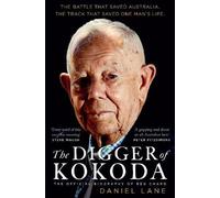 Daniel Lane The Digger of Kokoda (Tascabile)