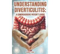 Daniel Lang Understanding Diverticulitis (Tascabile)