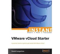 Daniel Langenhan Instant VMware vCloud Starter (Digital)