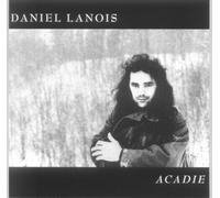 Daniel Lanois - Acadie [Import]