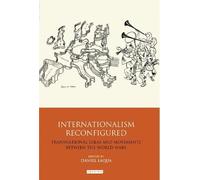 Daniel Laqua Internationalism Reconfigured (Tascabile)