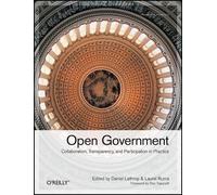Daniel Lathrop Open Government (Tascabile) OREILLY