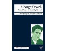 Daniel Lea George Orwell - Animal Farm/Nineteen Eighty-Four (Tascabile)