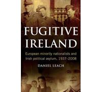 Daniel Leach Fugitive Ireland (Copertina rigida)