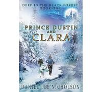 Daniel Lee Nicholson Prince Dustin and Clara (Copertina rigida)