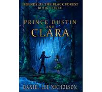Daniel Lee Nicholson Prince Dustin and Clara (Copertina rigida)