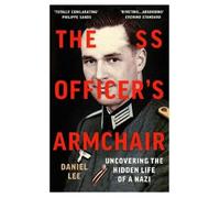 Daniel Lee The SS Officer's Armchair (Tascabile)