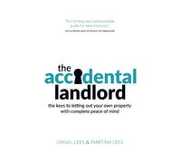 Daniel Lees Martina Lees The Accidental Landlord (Tascabile)
