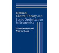 Daniel Léonard Optimal Control Theory and Static Optimizatio (Copertina rigida)