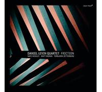 Daniel Levin Quartet - Friction