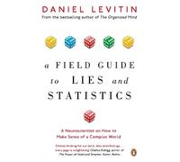 Daniel Levitin A Field Guide to Lies and Statistics (Tascabile)