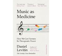 Daniel Levitin Music as Medicine (Copertina rigida)