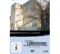 Daniel Libeskind - Welcome To The 21St Century