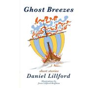 Daniel Lillford Ghost Breezes (Tascabile)