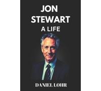 Daniel Lohr Jon Stewart a Life (Tascabile)