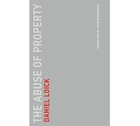 Daniel Loick Jacob Blumenfeld The Abuse of Property (Tascabile)