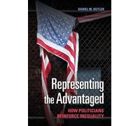 Daniel M. Butler Representing the Advantaged (Tascabile)