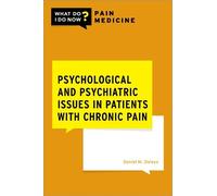 Daniel M. Doley Psychological and Psychiatric Issues in Patients wit (Tascabile)