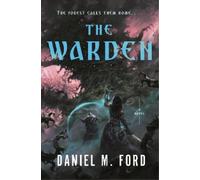 Daniel M. Ford The Warden (Copertina rigida) Warden Series