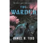 Daniel M. Ford The Warden (Copertina rigida) Warden Series