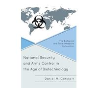 Daniel M. Gerst National Security and Arms Control in the Age (Copertina rigida)