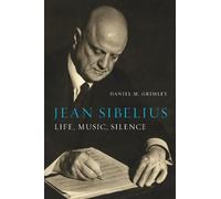Daniel M. Grimley Jean Sibelius (Copertina rigida)