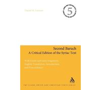 Daniel M. Gurtne Second Baruch: A Critical Edition of the Syriac Tex (Tascabile)