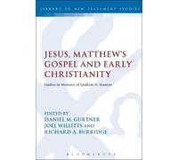 Daniel M. Gurtner Jesus, Matthew's Gospel and Early Christianity (Tascabile)