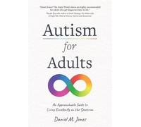 Daniel M. Jones Autism for Adults (Tascabile)
