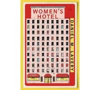Daniel M Lavery Women's Hotel (Copertina rigida) Women's Hotel