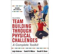Daniel M Midura Donald R Glover Leigh Team Building Through Physica (Tascabile)
