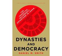 Daniel M. Smith Dynasties and Democracy (Copertina rigida)